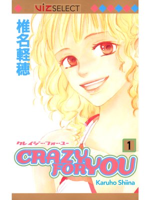 cover image of Crazy For You, Volume 1